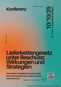 Konferenz in Stuttgart: „Lieferkettengesetz unter Beschuss: Wirkungen und Strategien“ 